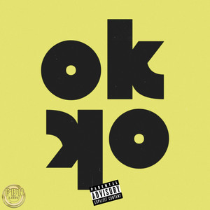 Ok Ok (Explicit)