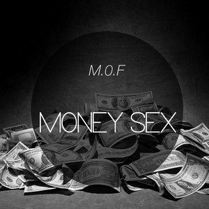 Money Sex (Explicit)