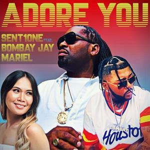 Adore You (feat. Bombay Jay & Mariel)