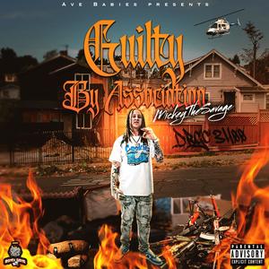 Guilty By Association (Explicit)