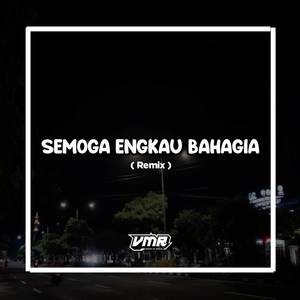 DJ SEMOGA ENGKAU BAHAGIA VIRAL (Explicit)