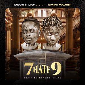 7 HATE 9 (feat. Emini Major)