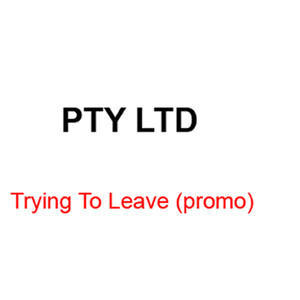 Trying To Leave (Promo)