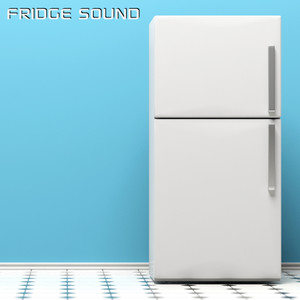 Fridge Sound (feat. White Noise Sleep Sounds & White Noise Sounds FX)