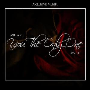 You The Only One (feat. Ms. Tee) [Radio Edit]