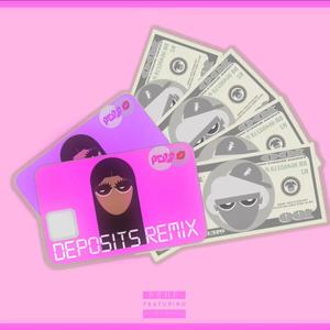 Deposits 2 (feat. SIAHDABRAT) [Explicit]