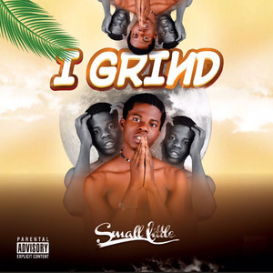 I Grind (Explicit)