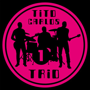 Tito Carlos Trio 1