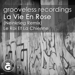 La vie en rose (Neinkrieg Remix)