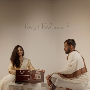 Kaise Kahoon