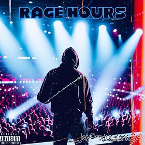 RAGE HOURS (Explicit)