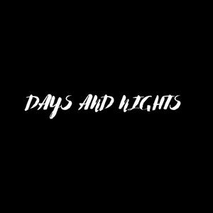 DAYS AND NIGHTS (feat. LARRY LAMBERT) [Explicit]