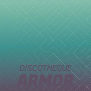 Discotheque Armor