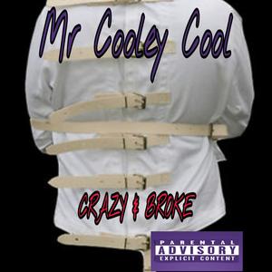 Crazy & Broke (Explicit)