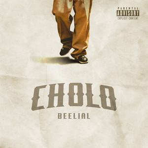 Cholo (Explicit)