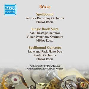 Rozsa, M.: Spellbound / Jungle Book Suite (Rozsa Conducts Rozsa) [1942, 1945]