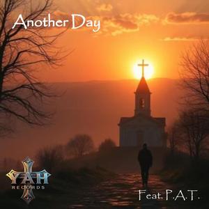 Another Day (feat. P.A.T.)