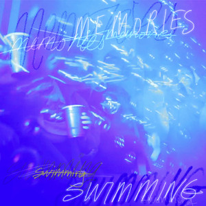 Swimming/Memories (Explicit)