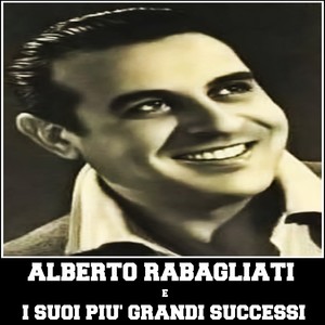 Alberto Rabagliati e i suoi più grandi successi