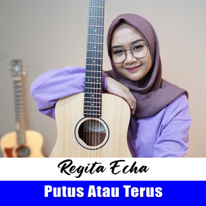 Putus Atau Terus