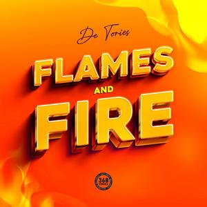 Flames & Fire (Explicit)