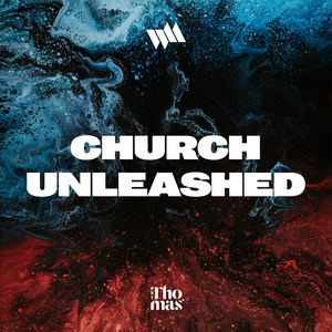 Church Unleashed