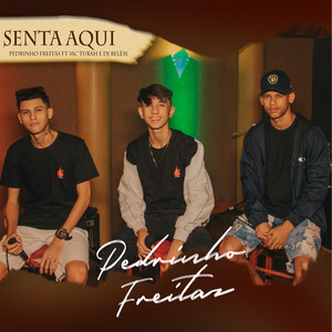 Senta Aqui (Explicit)