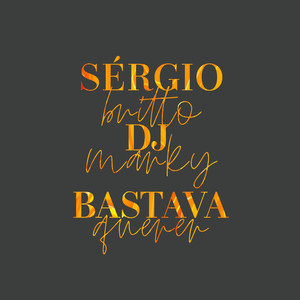 Bastava Querer (DJ Marky Remix)