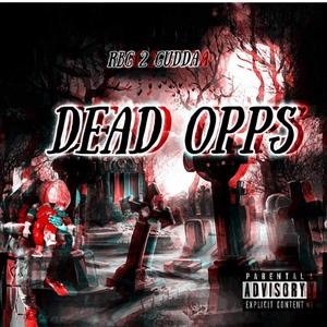 Dead Oppz (Explicit)