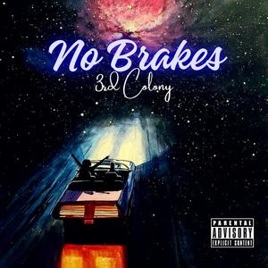 NO BRAKES (RADIO|Explicit)