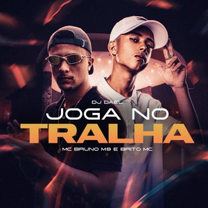 Joga no Tralha (Explicit)