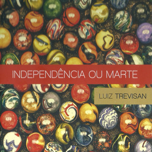 Independência ou Marte