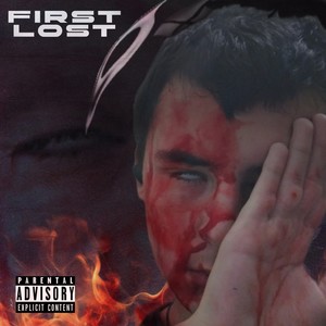 First Lost (Explicit)