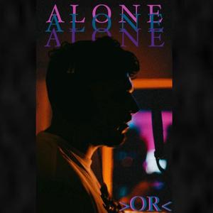 Alone (Explicit)