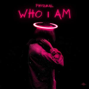 Who I Am (Explicit)