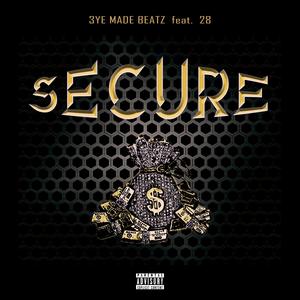 Secure (feat. 28) [Explicit]