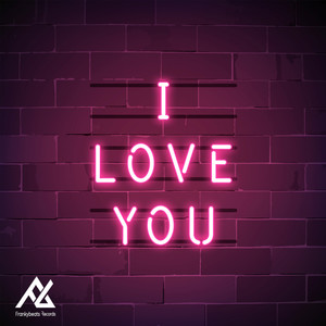 I Love You (Slap House Edit|Explicit)