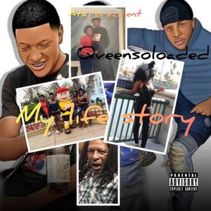 My life story(feat. Kingcelly) (Explicit)