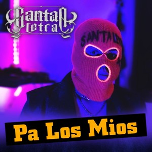 Pa Los Mios (Explicit)