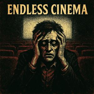 Endless Cinema