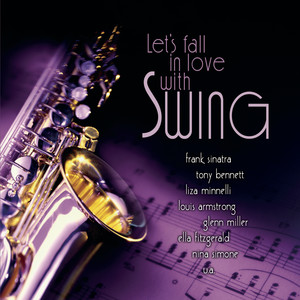 Swing: Let's Fall In Love With