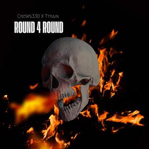 ROUND 4 ROUND (feat. Ttrain) (Explicit)