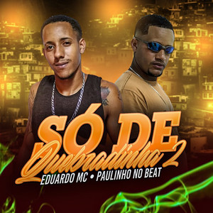 Só de Quebradinha 2 (Explicit)