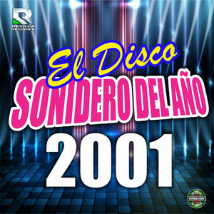 El Disco Sonidero del Año 2001