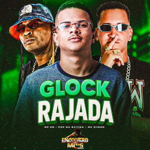 Glock Rajada (Explicit)