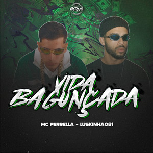 VIDA BAGUNÇADA