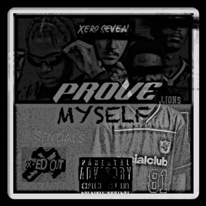 Prove Myself (Extended Version|Explicit)