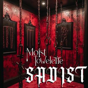 Sadist (Explicit)