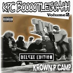 KPC Booootleggahh, Vol. 2 (Deluxe Edition) [Explicit]