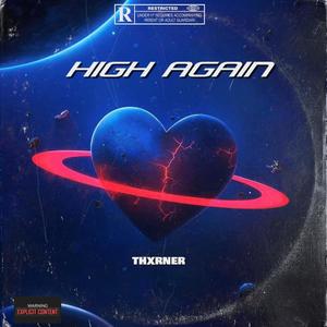 High Again(feat. vxlious) (Explicit)